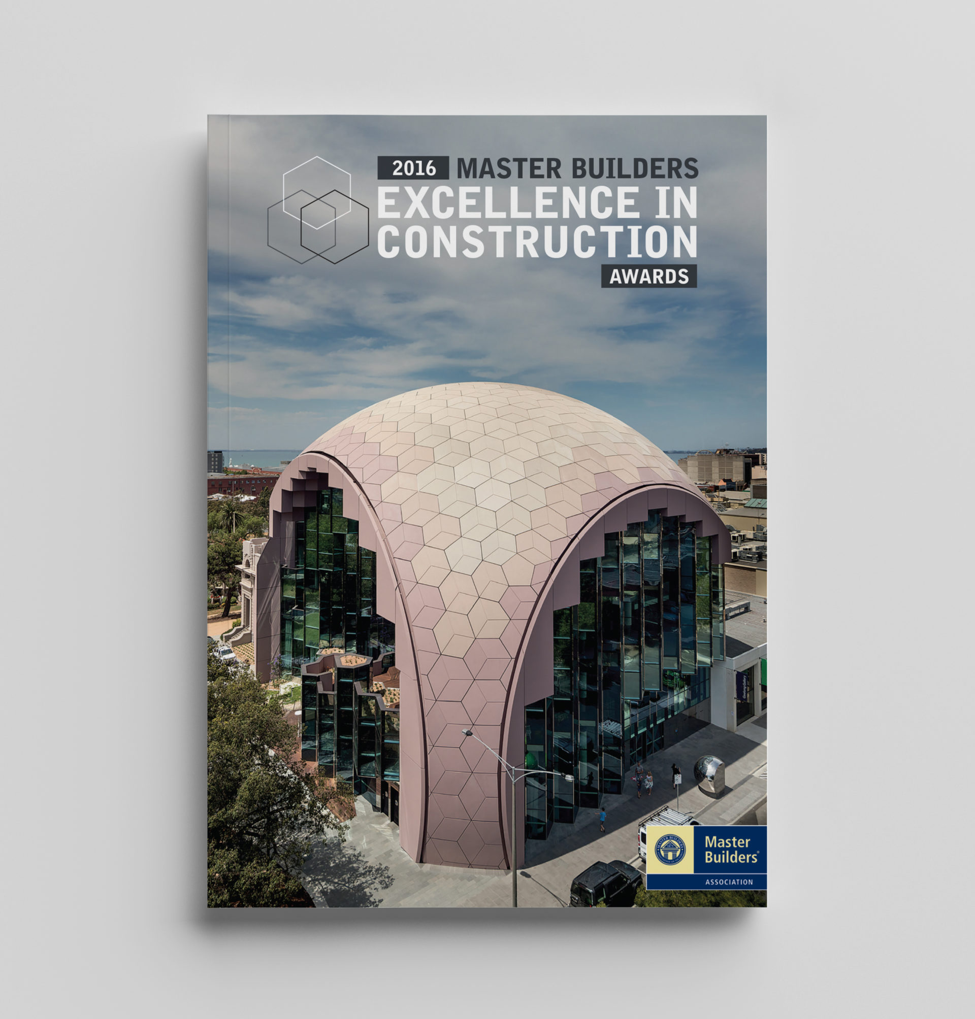 2016 Master Builders Excellence in Construction Awards - Magazine